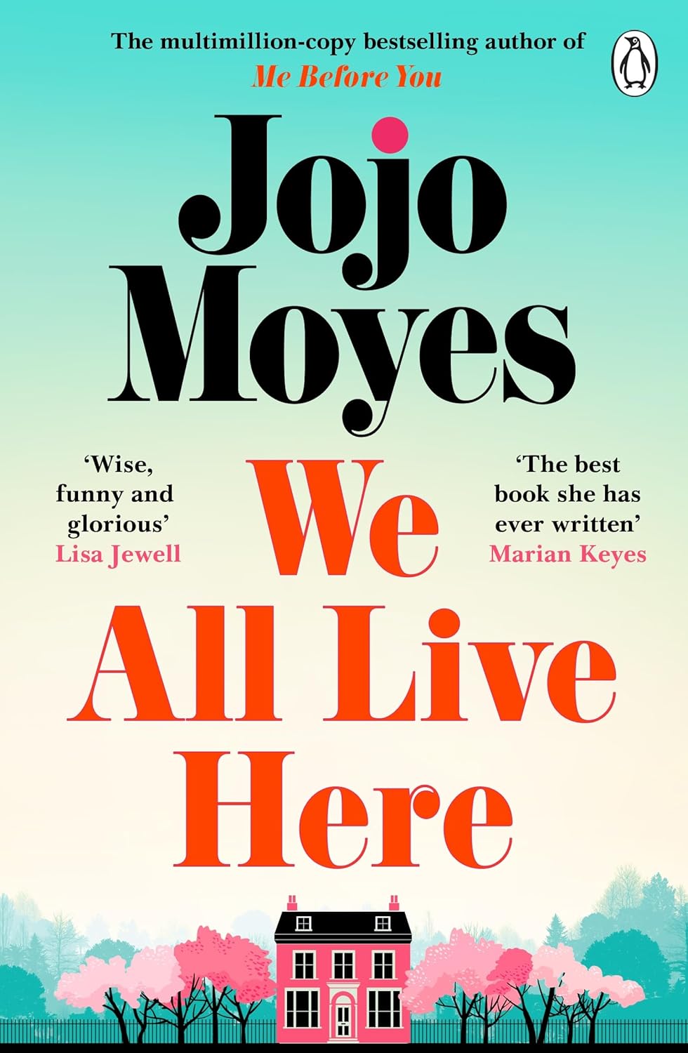 Jojo Moyes - We all live here