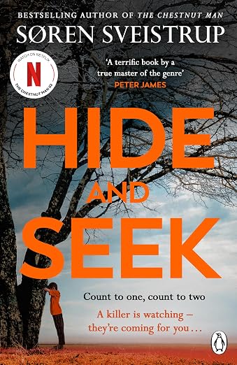 Hide and seek - Soren Sveistrup (Psychological thriller)