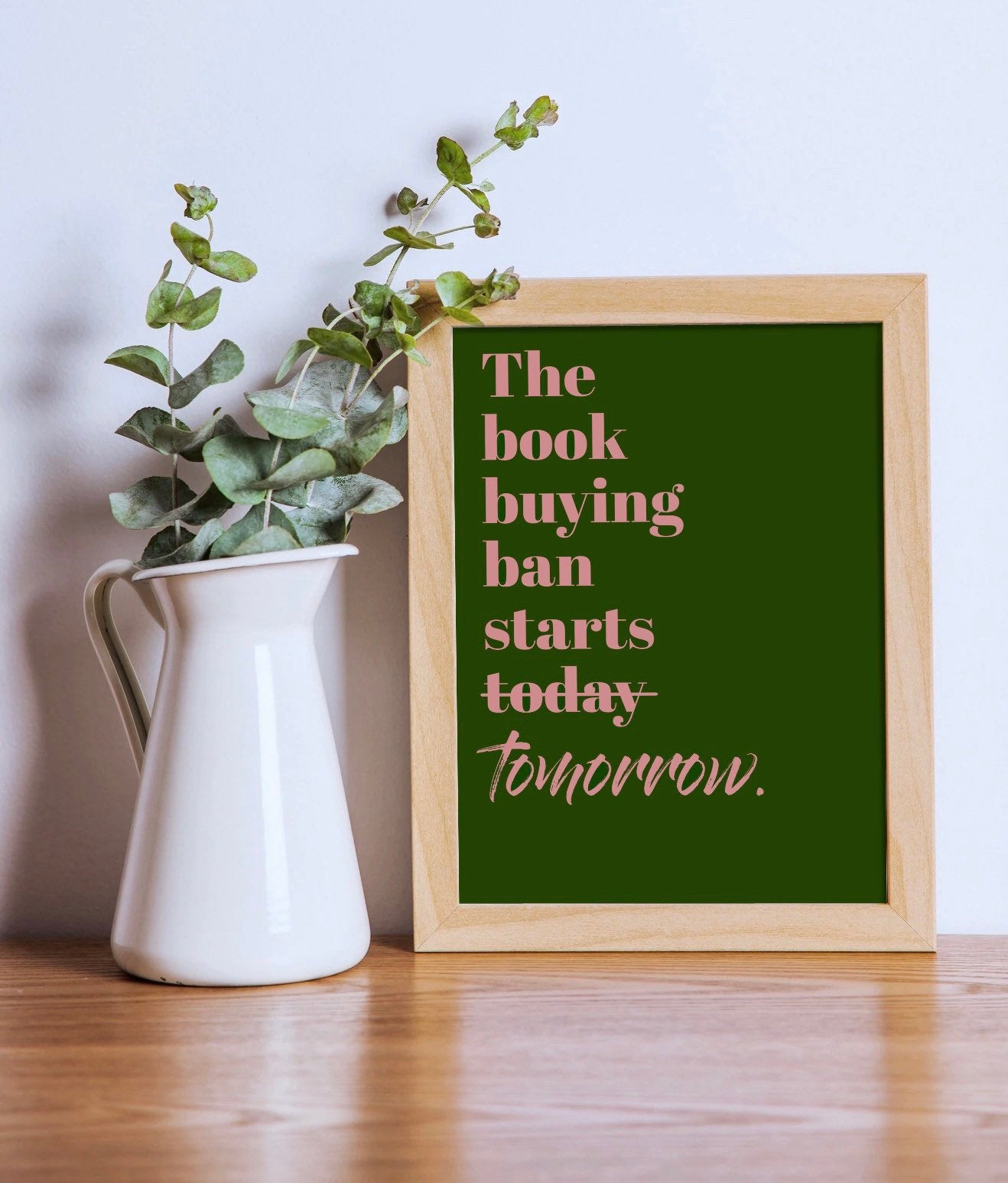 Bookish quotes book buying ban print