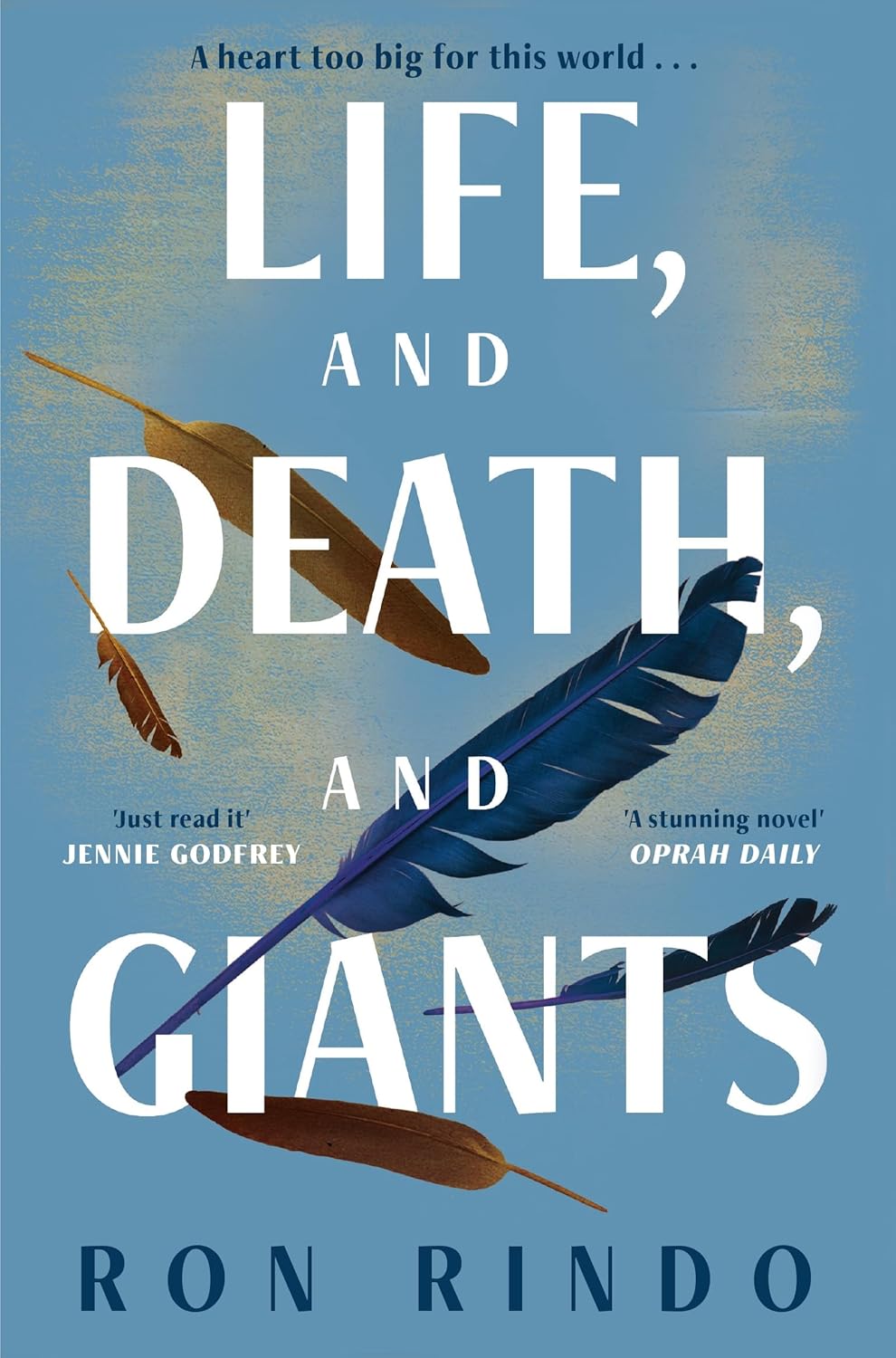 Life and death and giants - Ron Rindo