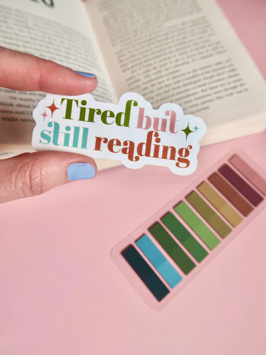 Tired But Still Reading Sticker | Bookish Kindle Sticker