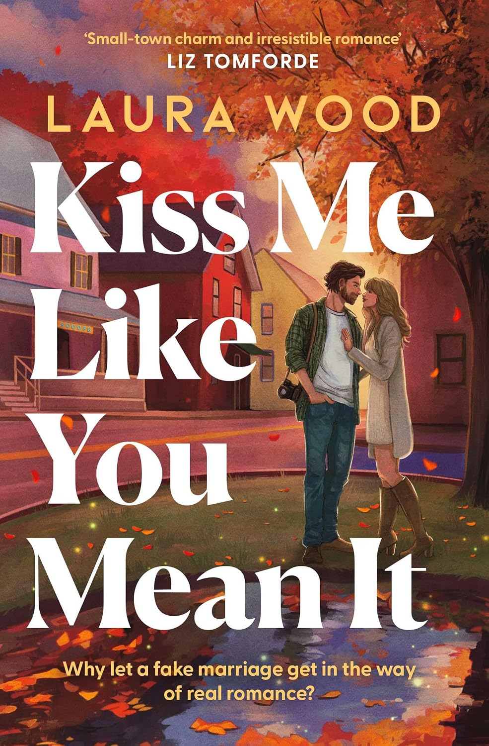 Kiss me like you mean it - Laura Wood (romance pick)