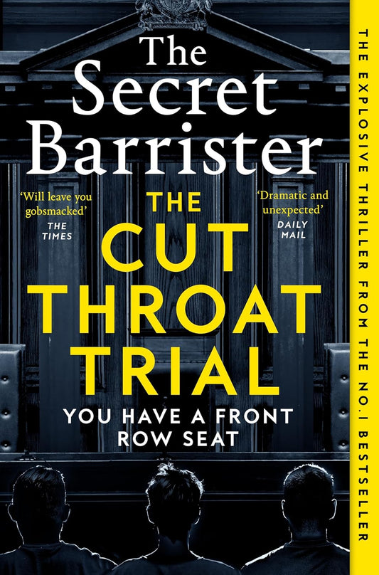 The cut throat trial - The secret Barrister