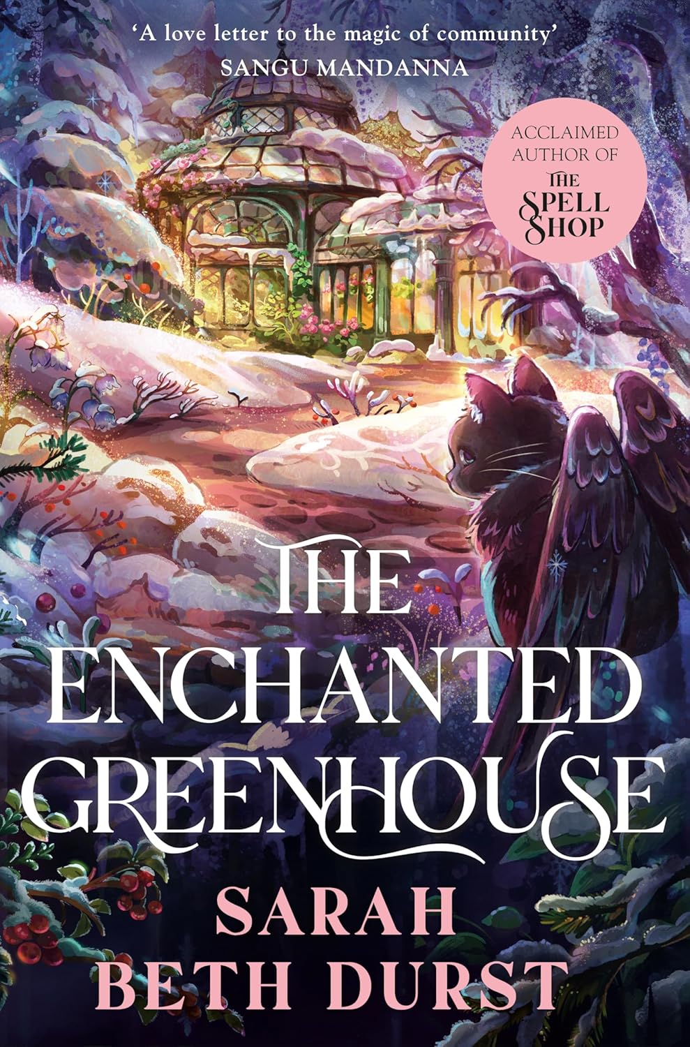 The enchanted greenhouse - Sarah Beth Durst