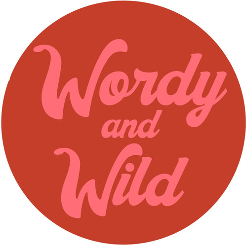Wordy & Wild