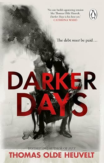 Darker days - Thomas Olde Heuvelt (Horror)